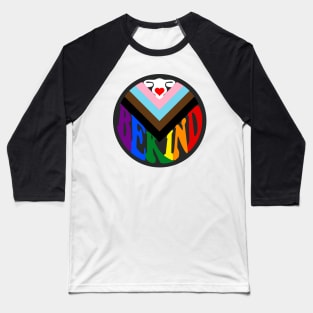 Be Kind Pride Progress Baseball T-Shirt